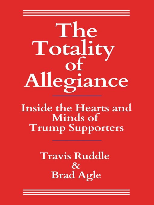 Title details for The Totality of Allegiance by Travis Ruddle - Available